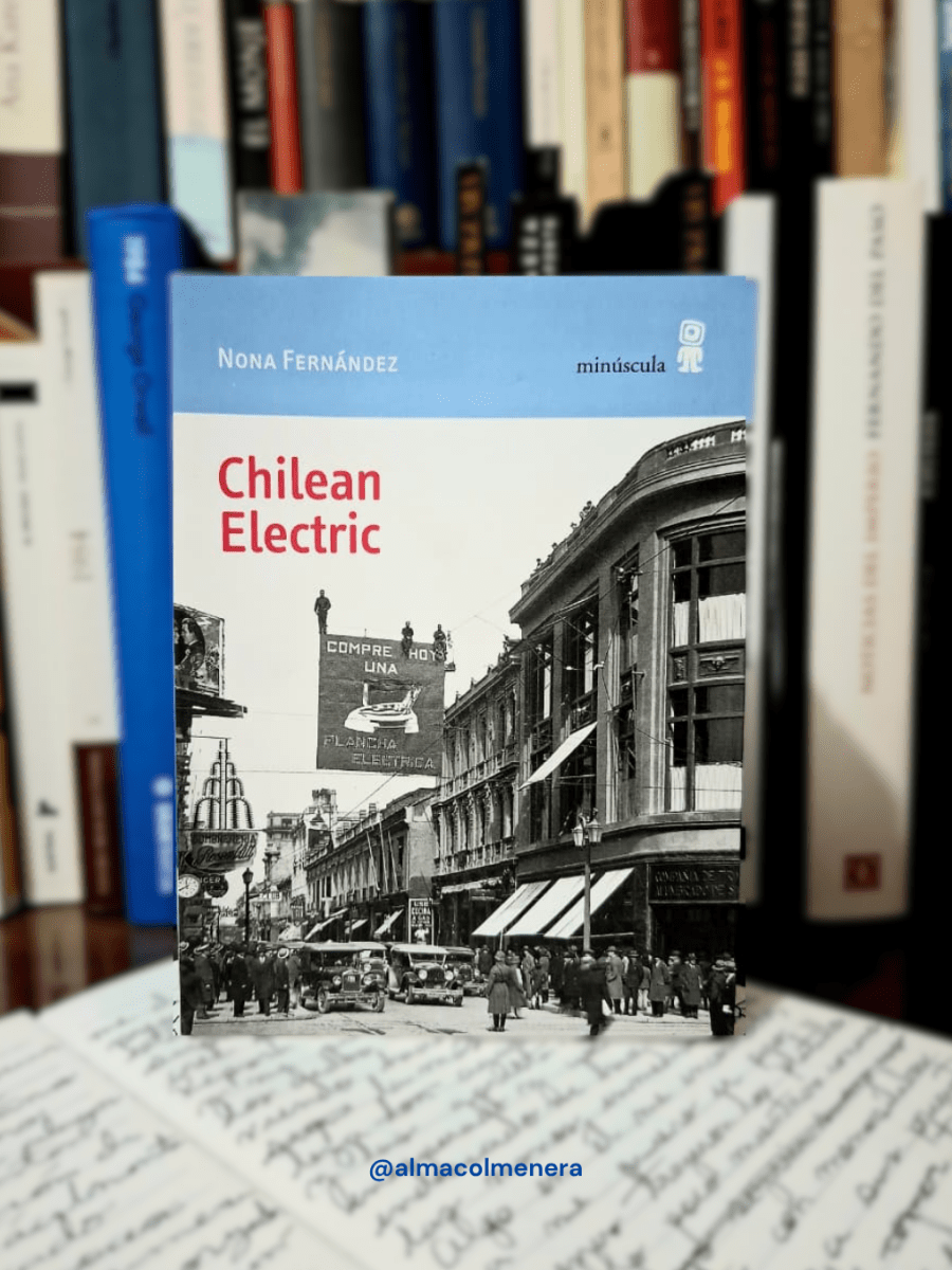 «Chilean Electric»: los cortocircuitos de la&nbsp;memoria