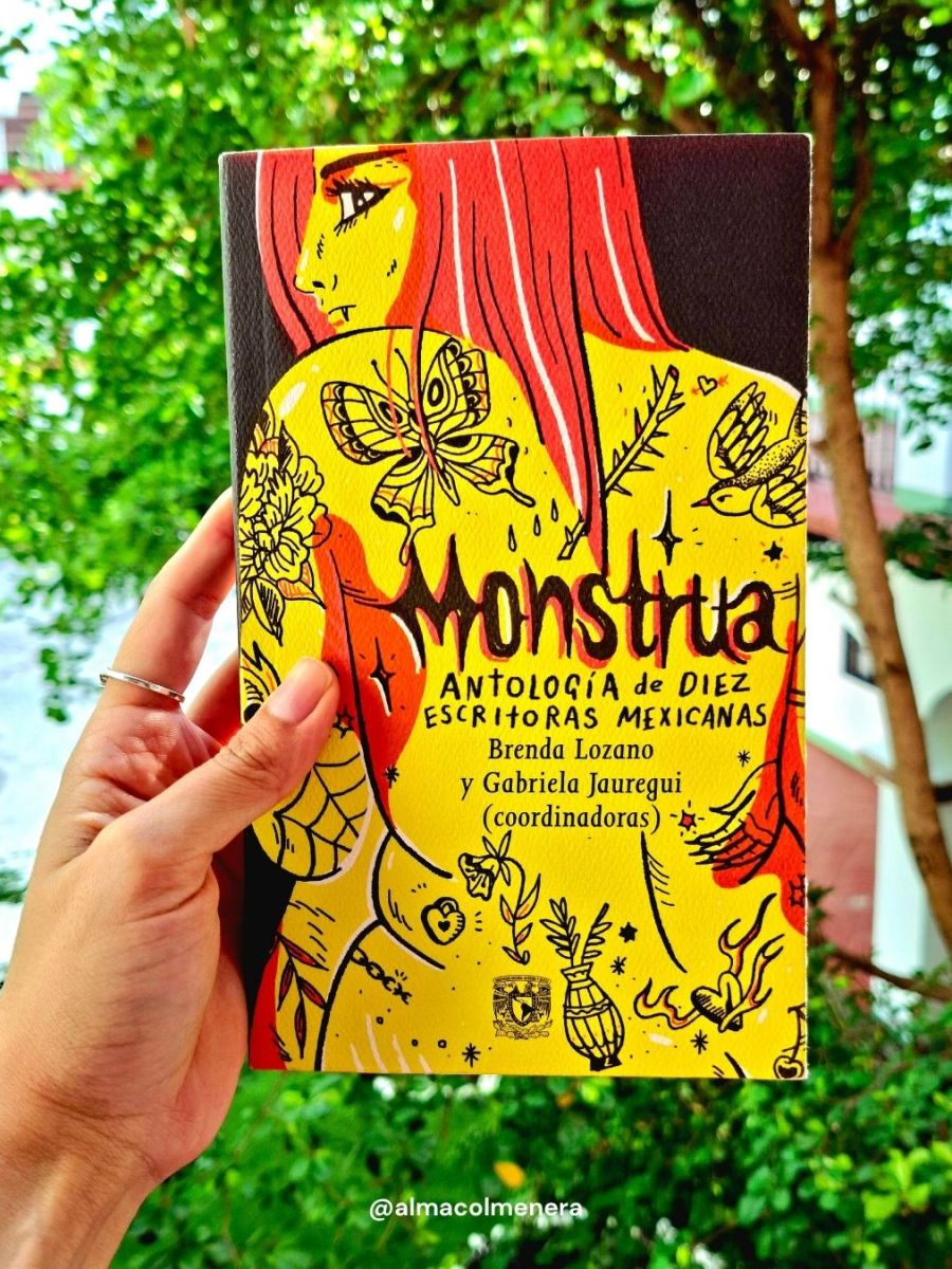 «Monstrua. Antología de diez escritoras&nbsp;mexicanas»